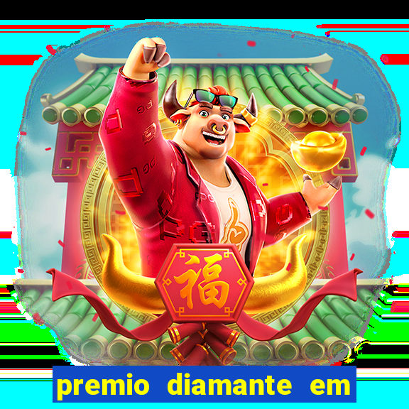 premio diamante em dinheiro blaze